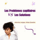 Cheveux secs, pellicules, frisottis : 3 problèmes capillaires et leurs solutions